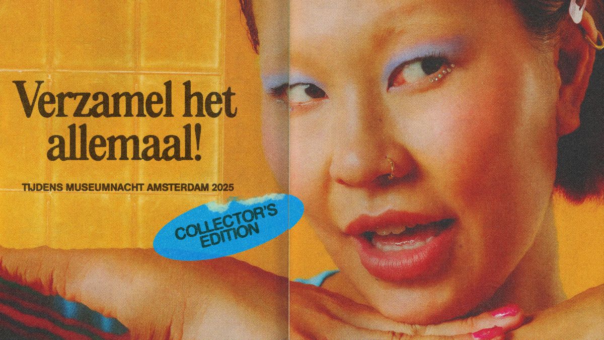 Verzamel het allemaal! Tijdens Museumnacht Amsterdam 2025